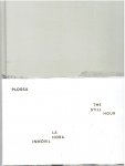 PLOSSU, Bernard - Bernard Plossu - The Still Hour - La hora immóvil. Texts  / textos Ricardo Vazquez & Juan Manuel Bonet.