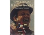 Toon Hermans - Ik heb het leven lief - Toon Hermans