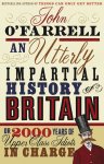 John O'Farrell - An Utterly Impartial History of Britain (or 2000 Years Of Upper Class Idiots In Charge)