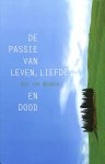 Buuren, Ari van - Passie van leven, liefde en dood