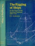 Anderson, R.C - The Rigging of Ships: In the days of the Spritsail Topmast 1600-1720
