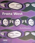 König, Kasper & Peter Pakesch - and others - Franz West: Autotheater