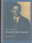 Hazeu, Wim - Slauerhoff. Een biografie.