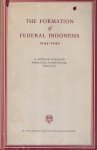 Schiller, A. Arthur - Schiller, A. Arthur-The Formation of Federal Indonesia 1945-1949
