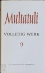 Multatuli  10874 - Volledig Werk (deel 9) Brieven en documenten uit de jaren 1846 - 1857