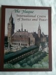 EYFFINGER, ARTHUR - THE HAGUE. INTERNATIONAL CENTRE OF JUSTICE AND PEACE