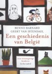 Geert van Istendael 10490, Benno Barnard 10312 - Geschiedenis van België. Voor nieuwsgierige kinderen en hun ouders