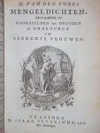 Jakob Zeeus  / H. van den Burg / Everhard Kraeyvanger - De wolf in 't schaepsvel  / Mengeldichten van deugden en ondeugden in beruchte vrouwen / Dichtlievende lente