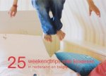 Van der Ploeg, Nathalie - 25 weekendtrips met kinderen