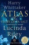 Lucinda Riley ; Harry Whittaker - Atlas: The Story of Pa Salt