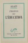 Alain - Propos sur l'éducation
