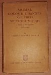 Howard Parker, George - Animal colour changes and their neurohumours; a survey of investigations, 1910-1943