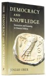 OBER, J. - Democracy and knowledge. Innovation and learning in classical Athens.