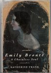 Frank, Katherine - Emily Bronte : A Chainless Soul