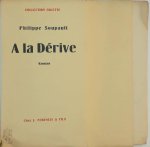 Philippe Soupault - A la dérive