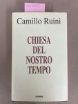 Ruini, Camillo: - Chiesa del nostro tempo