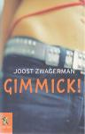 Zwagerman,J. - Gimmick!