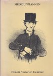 Daumier, Honoré Victorien - Medicijnmannen. Tekst A.L.C. Foppe