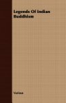 Various - Legends of Indian Buddhism
