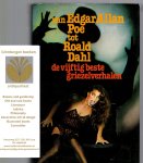  - Van Edgar Allan Poe tot Roald Dahl, De vijftig beste griezel-verhalen, verzameld, geredigeerd en ingeleid door Erik Lankester.