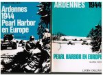 Cailloux, Lucien - ARDENNES 1944 Pearl Harbor en Europe - 2 volumes