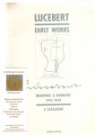  - Lucebert, Early works, drawings & gouaches 1942-1949, a catalogue