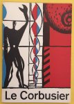 CORBUSIER, LE. - Le Corbusier. Bouwwerken. Schilderijen. Beeldhouwwerken. Wandtapijten. CORBUSIER, LE. - Le Corbusier. Bouwwerken. Schilderijen. Beeldhouwwerken. Wandtapijten.