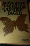 Wetering van de Jan Willem - De Vlinderjager