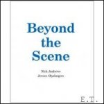 NICK ANDREWS | JEROEN OLYSLAEGERS - Beyond The Scene. Nick Andrew.