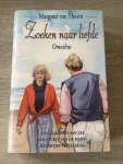 Hoorn, M. van - Zoeken naar liefde / omnibus bevat: Een glimlach aan zee ; Een stukje van de hemel ; Klaartjes verjaardag