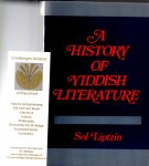 Liptzin, Sol - A history of Yiddish literature.