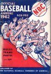  - Official Baseball Annual 1962. Rules-Teams-Photos. Non-Pro.