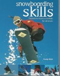 Kleh, Cindy - Snowboarding skills -The back-to-basics essentials for all levels