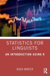 Bodo Winter - (1) Statistics For Linguists: An Introduction Using R