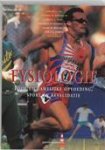 Fox, Edward L., Bowers, Richard W., Foss, Merle L. - Fysiologie voor lichamelijke opvoeding, sport en revalidatie.