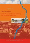S. Bouwens - Over de streep grensarbeid vanuit Zuid-Limburg naar Duitsland, 1958-2001 S. Bouwens - Over de streep grensarbeid vanuit Zuid-Limburg naar Duitsland, 1958-2001