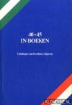 Molenaar, L.L. en R. Aret - 40-45 in boeken. Catalogus van leverbare uitgaven