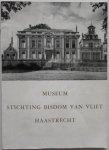 Jonge C H de Dr Jonkvrouwe - Gids van het  Museum Stichting Bisdom van Vliet Haastrecht