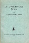Salldenus, Guljelmus - Salldenus, Guljelmus-De overtuigde Dina