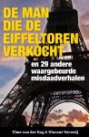 Timo van der Eng, Vincent Verweij - De man die de Eiffeltoren verkocht