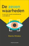 Rients Ritskes - De zeven waarheden in een zich steds ontwikkelende werkelijkheid
