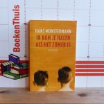 Münstermann, Hans - Ik kom je halen als het zomer is
