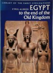 Cyril Aldred 21739 - Egypt to the end of the Old Kingdom