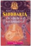 Chendi, P. - Siddharta / 1 De vlucht uit het koninkrijk