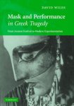David Wiles - Mask and Performance in Greek Tragedy