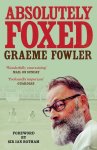 Graeme Fowler - Absolutely Foxed