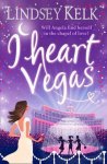 Lindsey Kelk - I Heart Vegas (I Heart Series, Book 4)