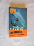 Thornley mark - Dante veda / Coleman Neville - Marsh nigel - Surfing Australia : a guide to the world's top surfing destination. - Diving Australia : a guide to the best Diving Down Under