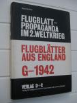 Kirchner, Klaus - Flugblätt-Propaganda im 2. Weltkrieg Europa. Band 4. Flugblätter aus England G-1942. Bibliographie Katalog.