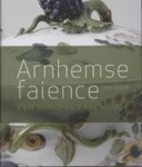 J.& Ressing, K. Ressing-Wolfert - Arnhemse faience (1759-ca. 1770) - een Europees avontuur